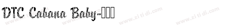 DTC Cabana Baby字体转换